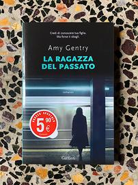Libro Amy Gentry “La ragazza del passato”