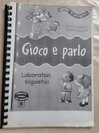 Copia libro Gioco e parlo - Laboratori linguistici