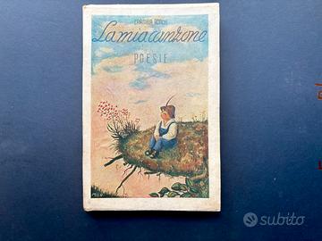 Carmela Ronchi - La mia canzone . poesie 1942