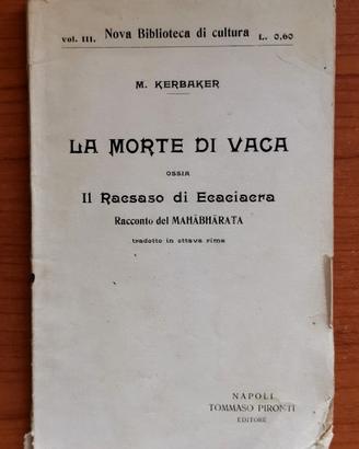 M. kerbaker - LA MORTE DI VACA - Ed. Pironti 1906