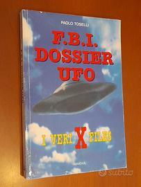 F.B.I. Dossier UFO - I veri X-Files