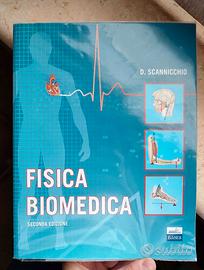 Libro di fisica biomedica - Scannicchio 2edizione