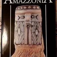 Amazzonia.Civiltà e i popoli dell Amazzonia. nuovo