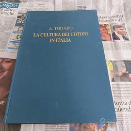 TODARO LA CULTURA DEI COTONI IN ITALIA