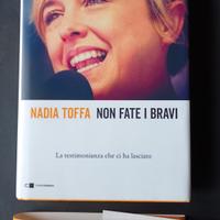 "Non fate i bravi" di Nadia Toffa 