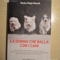 La donna che ballava con i cani