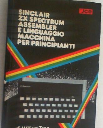 Sinclair ZX Spectrum Assembler e linguaggio macchi