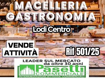 MACELLERIA e GASTRONOMIA - Lodi centro