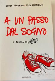 A un passo dal sogno