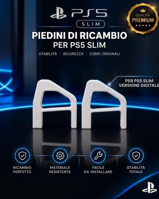 piedini feet ricambio ps5 slim versione DIGITAL 