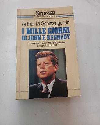 I mille giorni di john f. kennedy arthur M