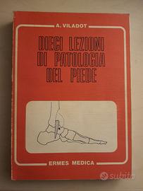 Viladot, Dieci lezioni di patologia del piede