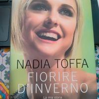 libro di Nadia Toffa Fiorire d'inverno 