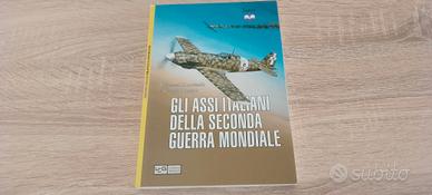 Gli Assi Italiani della Seconda Guerra Mondiale 