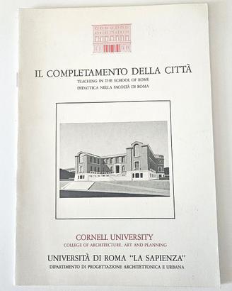Raro IL COMPLETAMENTO DELLA CITTÀ Roma 1988