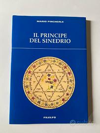 IL PRINCIPE DEL SINEDRIO - Pincherle - Libro nuovo