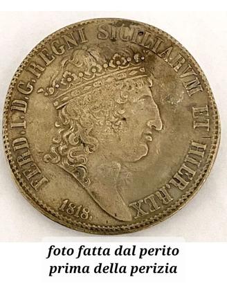 ARGENTO PIASTRA FERDINANDO I 1818 PERIZIATA