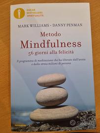 Metodo Mindfulness: 56 giorni alla felicità,