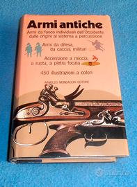 Marco Morin ARMI ANTICHE Mondadori 1982