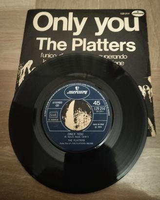45 giri Platters  1972: A "Only you/B The great pr