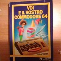 Voi e il vostro Commodore 64