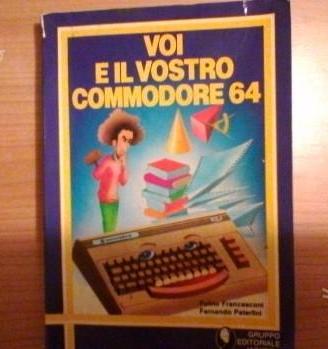 Voi e il vostro Commodore 64