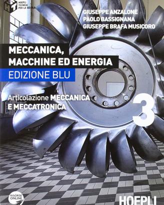 Meccanica, Macchine ed Energia. Ed. Blu Vol. 3