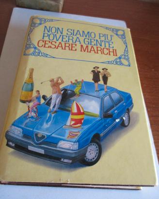 C. Marchi - NON SIAMO PIU' POVERA GENTE