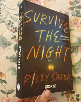 Survive the Night Riley Sager