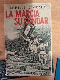 Achille Starace la marcia su gondar