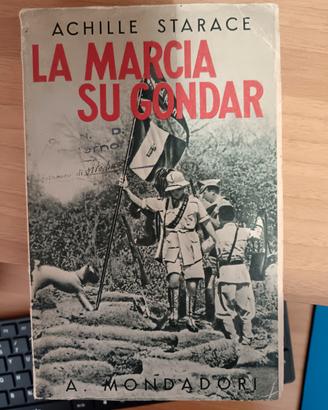 Achille Starace la marcia su gondar