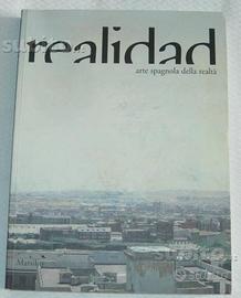 Realidad - Arte Spagnola della Realta'