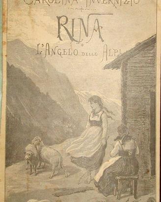 Invernizio Rina l'angelo delle Alpi 1921