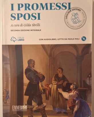 I promessi sposi , seconda edizione integrale 