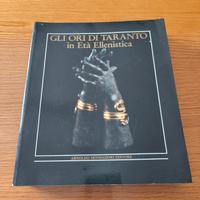 "" GLI ORI DI TARANTO IN ETÀ ELLENISTICA ""