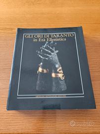 "" GLI ORI DI TARANTO IN ETÀ ELLENISTICA ""