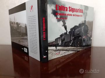 Letteratura ferroviaria "L'altra signorina" treni