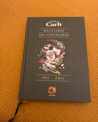 Ricettario del Centenario F.lli Carli