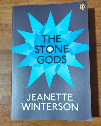 "The stone gods" di Jeanette Winterson, IN INGLESE