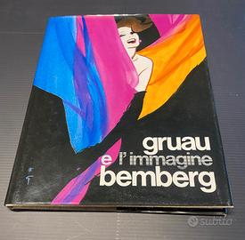 Gruau e l' immagine Bemberg prima ed. 1986