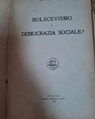 Libro antico: Bolscevismo o democrazia  sociale? "
