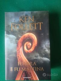 Fu sera e fu mattina, Ken Follet