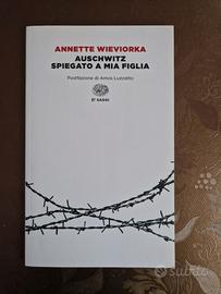 Libro Auschwitz spiegato a mia figlia di Wieviorka