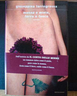 Manna e miele, ferro e fuoco