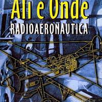 ALI e ONDE - Radioaeronautica Storica