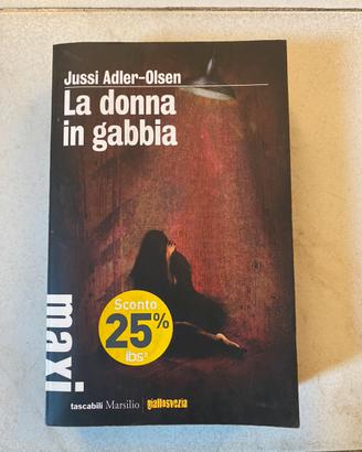 La donna in gabbia Jussi Adler-Olsen