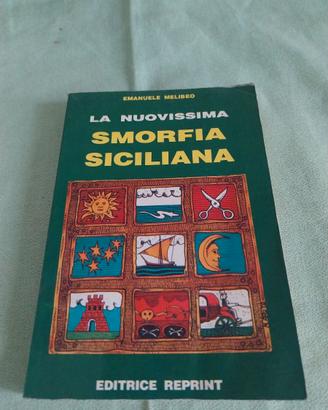 La nuovissima smorfia siciliana - Emanuele Melibeo