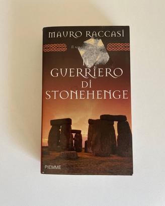 Libro "Il Guerriero di Stonehenge – Mauro Raccasi"