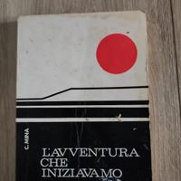 L'avventura che iniziavamo