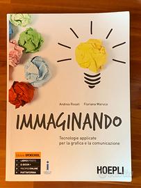 Immaginando -Tecnologie applicate per la grafica..